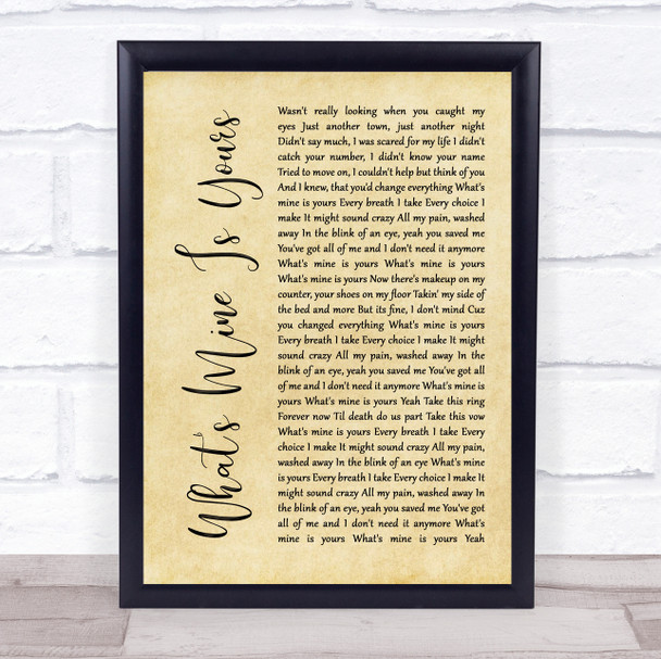 Kane Brown What's Mine Is Yours Rustic Script Song Lyric Print