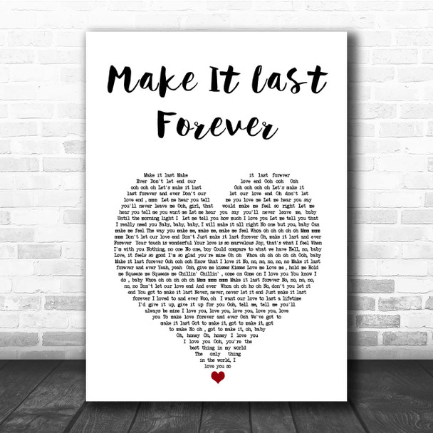 Keith Sweat Make It Last Forever White Heart Song Lyric Print