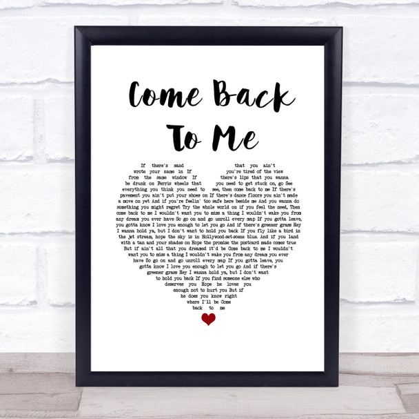 Keith Urban Come Back To Me White Heart Song Lyric Print