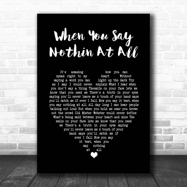 Keith Whitley When You Say Nothin At All Black Heart Song Lyric Print