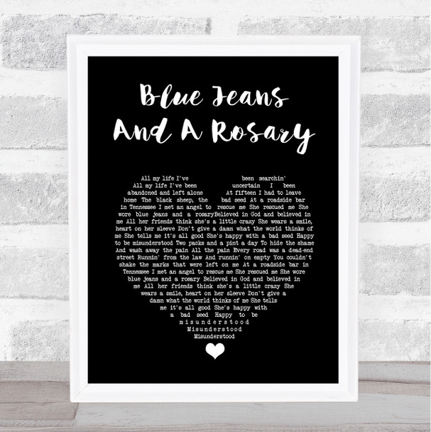 Kid Rock Blue Jeans And A Rosary Black Heart Song Lyric Print