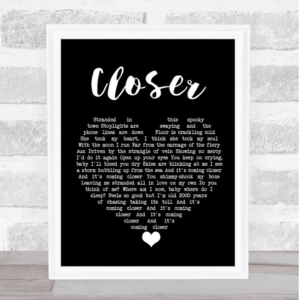 Kings Of Leon Closer Black Heart Song Lyric Print