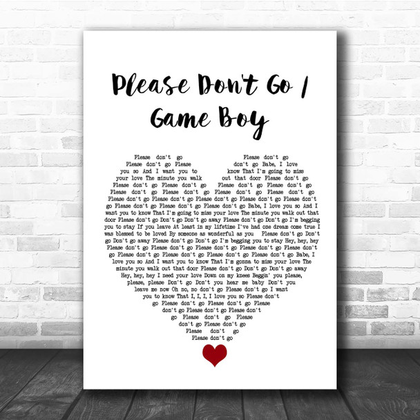 KWS Please Don't Go Game Boy White Heart Song Lyric Print