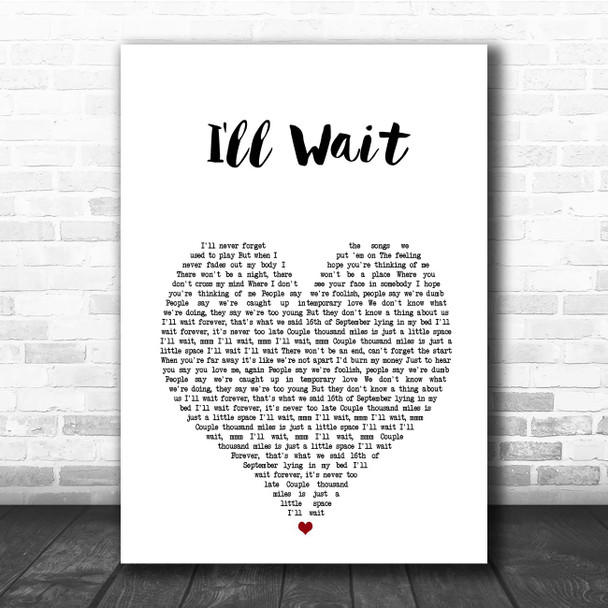 Kygo & Sasha Sloan I'll Wait White Heart Song Lyric Print