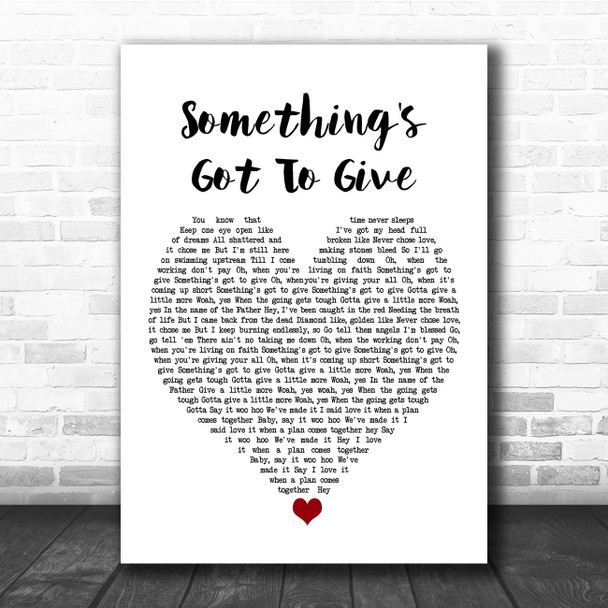 Labrinth Something's Got To Give White Heart Song Lyric Print