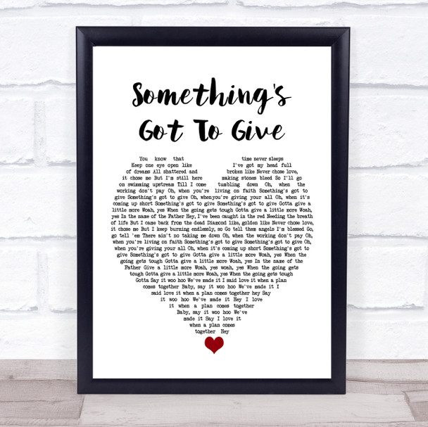 Labrinth Something's Got To Give White Heart Song Lyric Print