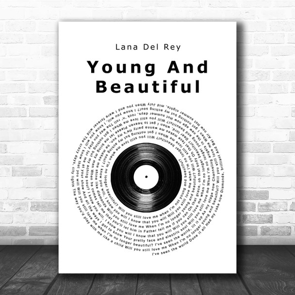 Lana Del Rey Young And Beautiful Vinyl Record Song Lyric Print