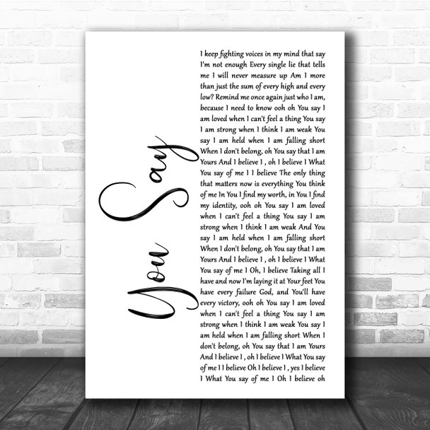 Lauren Daigle You Say White Script Song Lyric Print