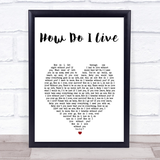 LeAnn Rimes How Do I Live White Heart Song Lyric Print