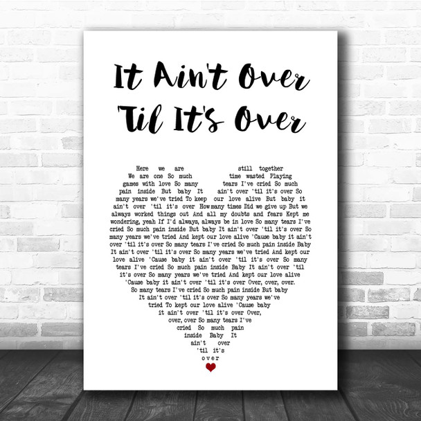 Lenny Kravitz It Ain't Over 'Til It's Over White Heart Song Lyric Print