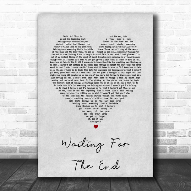 Linkin Park Waiting For The End Grey Heart Song Lyric Print