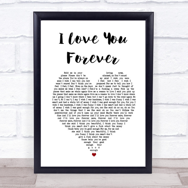 Logic I Love You Forever White Heart Song Lyric Print