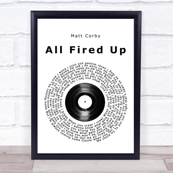 Matt Corby All Fired Up Vinyl Record Song Lyric Print