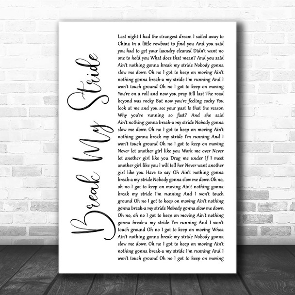 Matthew Wilder Break My Stride White Script Song Lyric Print