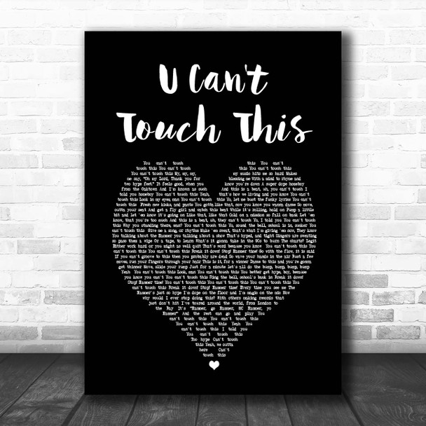 MC Hammer U Can't Touch This Black Heart Song Lyric Print