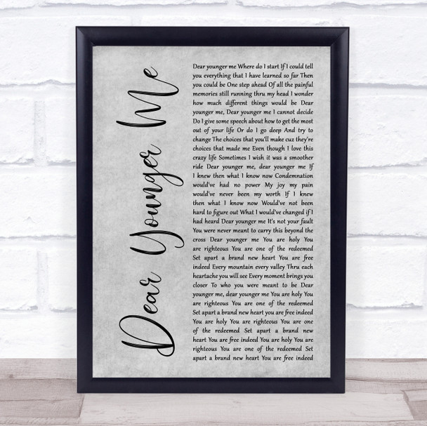 MercyMe Dear Younger Me Grey Rustic Script Song Lyric Print