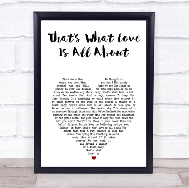 Michael Bolton That's What Love Is All About White Heart Song Lyric Print