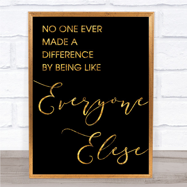 Black & Gold The Greatest Showman Made A Difference Song Lyric Music Wall Art Print