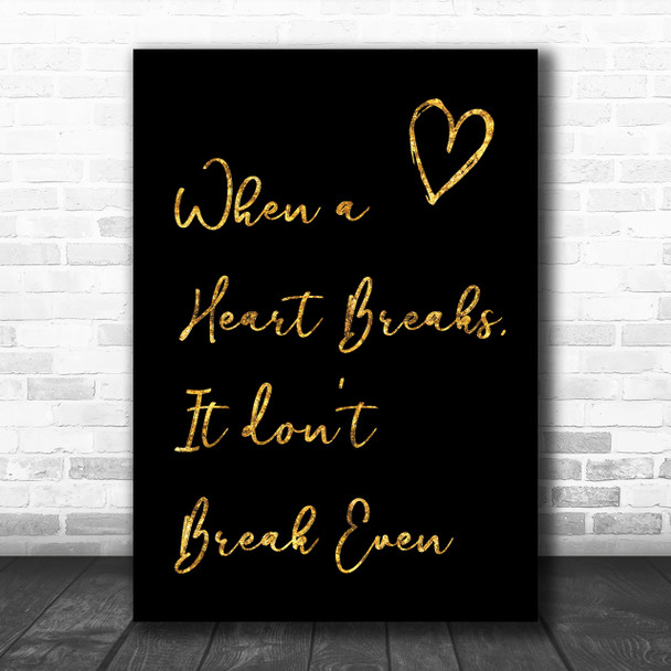 Black & Gold The Script Breakeven Song Lyric Music Wall Art Print