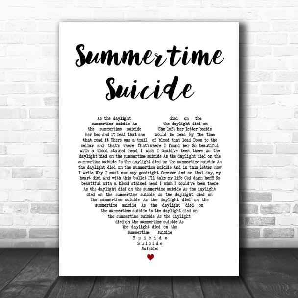 Murderdolls Summertime Suicide White Heart Song Lyric Print