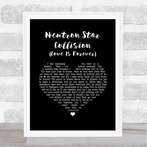 Muse Neutron Star Collision (Love Is Forever) Black Heart Song Lyric Print