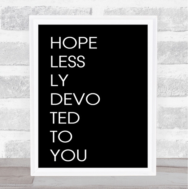 Black Grease Hopelessly Devoted To You Song Lyric Music Wall Art Print