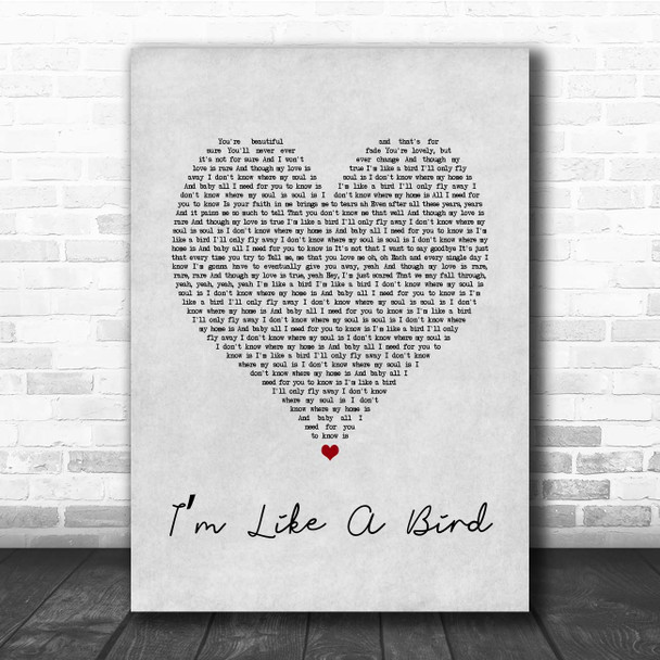 Nelly Furtado Im Like a Bird Grey Heart Song Lyric Print