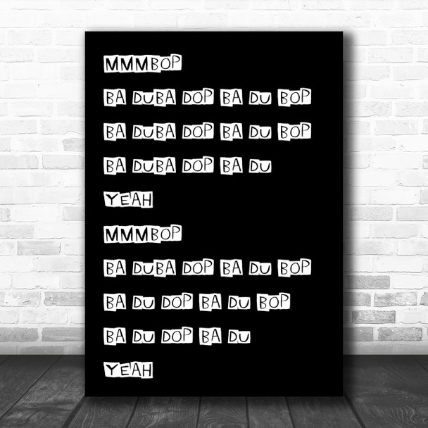 Black Mmmbop Song Lyric Music Wall Art Print