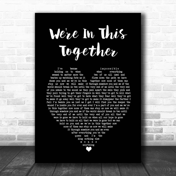 Nine Inch Nails We're In This Together Black Heart Song Lyric Print