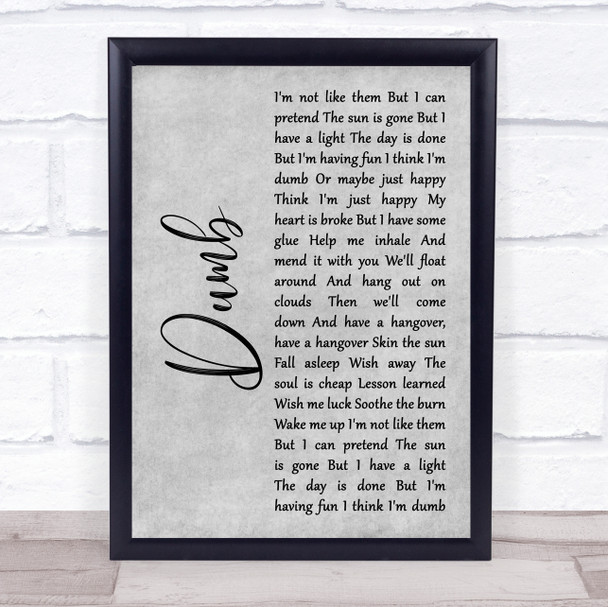 Nirvana Dumb Grey Rustic Script Song Lyric Print Nirvana Dumb Grey Rustic Script Song Lyric Print