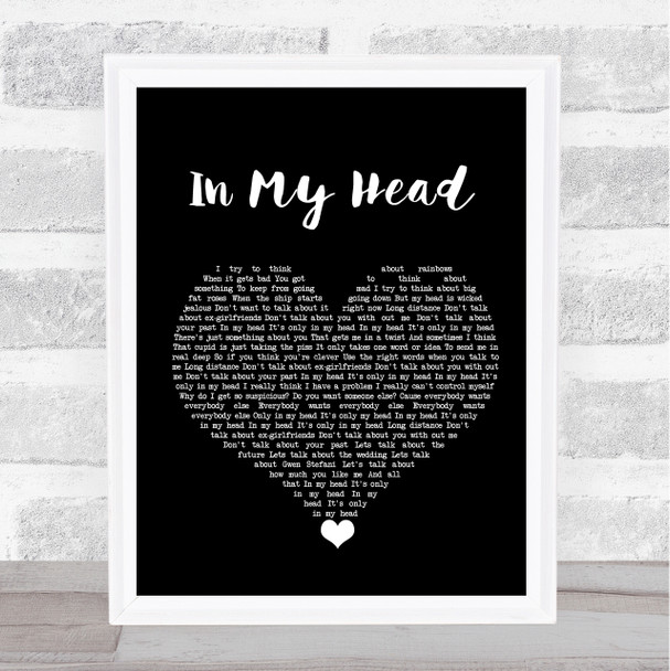 No Doubt In My Head Black Heart Song Lyric Print