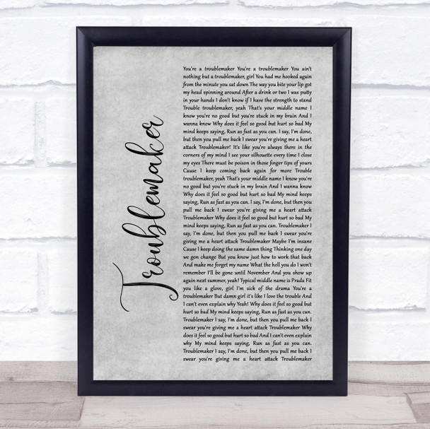 Olly Murs Troublemaker Grey Rustic Script Song Lyric Print