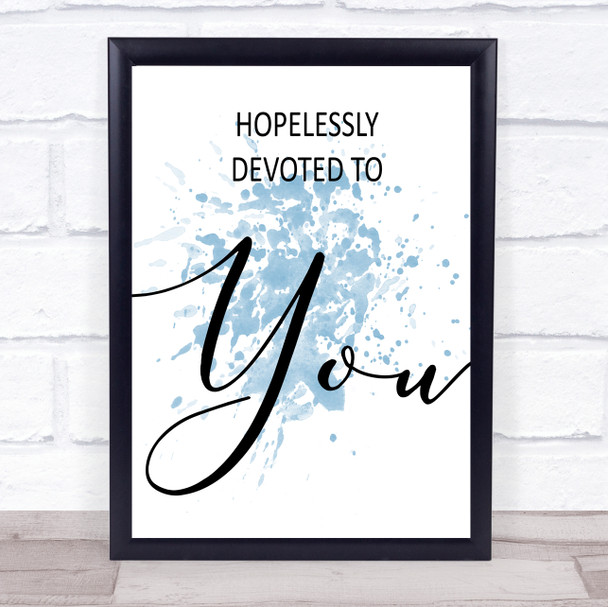 Blue Grease Hopelessly Devoted Song Lyric Music Wall Art Print