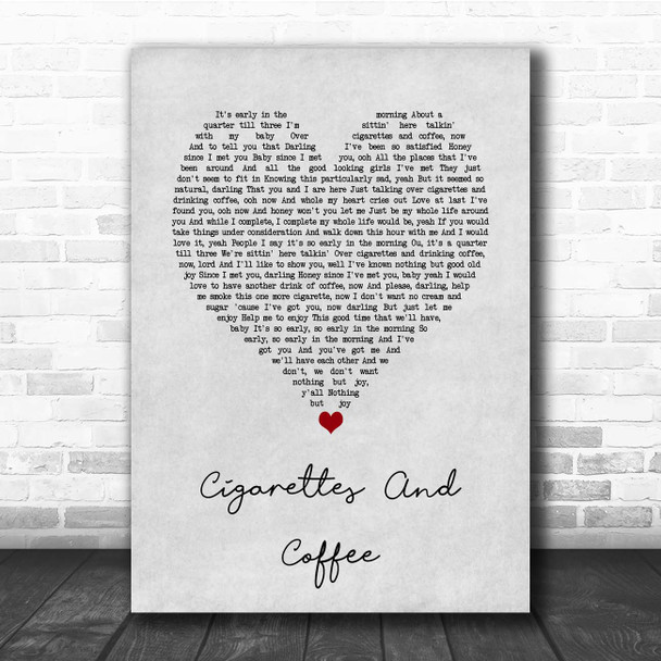 Otis Redding Cigarettes And Coffee Grey Heart Song Lyric Print