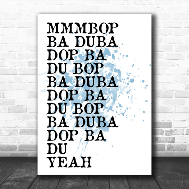 Blue Mmmbop Funny Song Lyric Music Wall Art Print