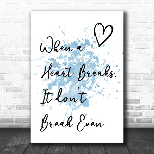 Blue The Script Breakeven Song Lyric Music Wall Art Print