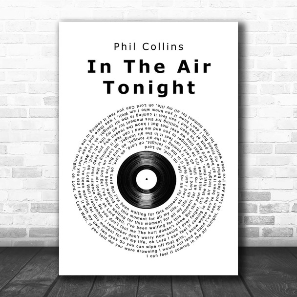 Phil Collins In The Air Tonight Vinyl Record Song Lyric Print