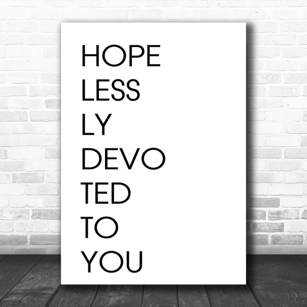 Grease Hopelessly Devoted To You Song Lyric Music Wall Art Print