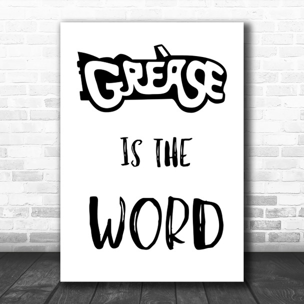 Grease Is The Word Song Lyric Music Wall Art Print