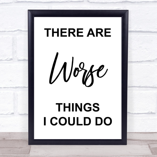 Grease There Are Worse Things I Could Do Rizzo Song Lyric Music Wall Art Print
