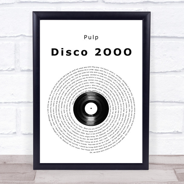 Pulp Disco 2OOO Vinyl Record Song Lyric Print