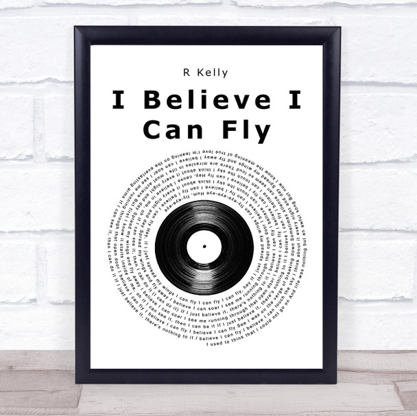 R Kelly I Believe I Can Fly Vinyl Record Song Lyric Print