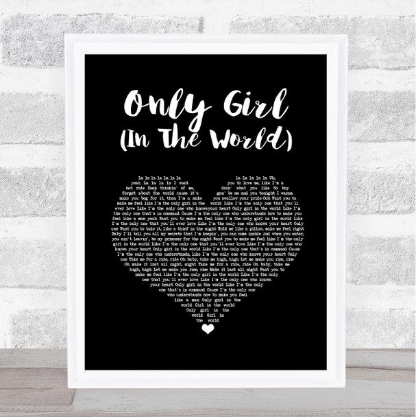 Rihanna Only Girl (In The World) Black Heart Song Lyric Print