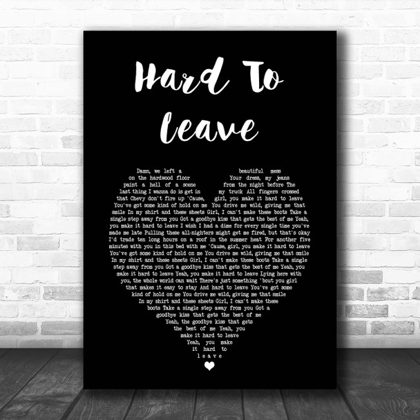 Riley Green Hard To Leave Black Heart Song Lyric Print