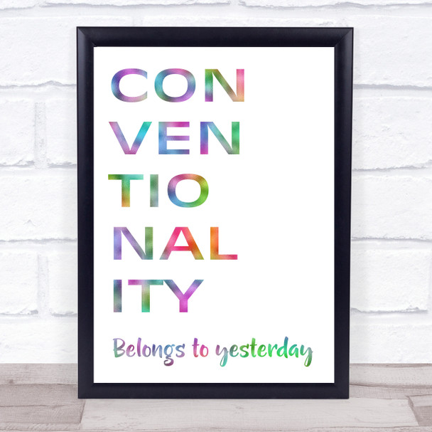 Rainbow Grease Conventionality Belongs To Yesterday Song Lyric Music Wall Art Print