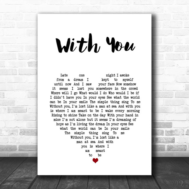 Ronan Keating With You White Heart Song Lyric Print