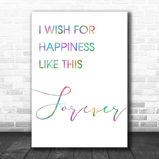 Rainbow The Greatest Showman Happiness Like This Forever Song Lyric Music Wall Art Print