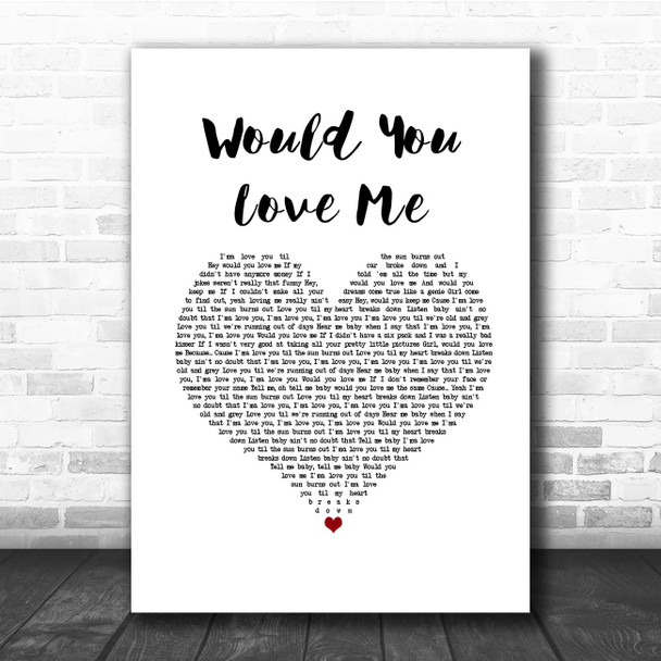 Russell Dickerson Would You Love Me White Heart Song Lyric Print