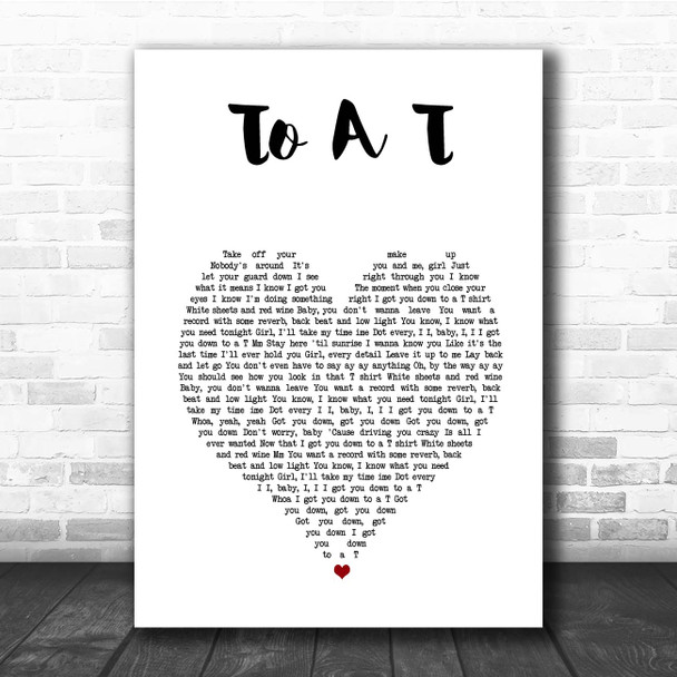 Ryan Hurd To A T White Heart Song Lyric Print