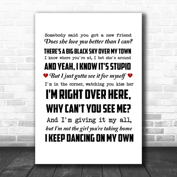 Robyn Dancing On My Own Song Lyric Music Wall Art Print